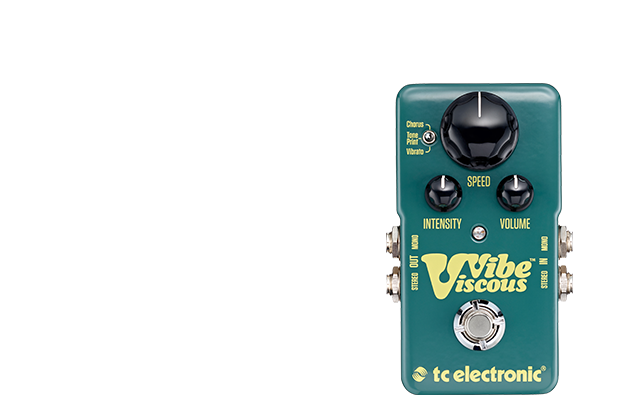 TC Electronic | TonePrints | Product TonePrints | VISCOUS VIBE